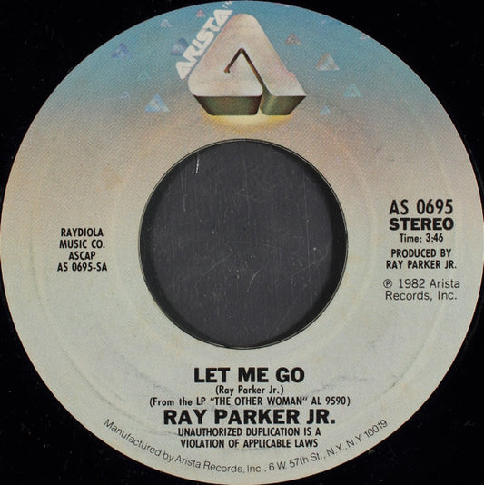 Ray Parker Jr. : Let Me Go (7", Single)