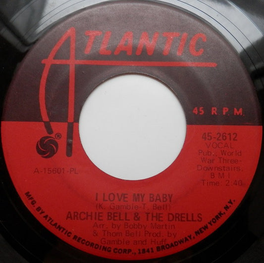 Archie Bell & The Drells : I Love My Baby / Just  A Little Closer (7", Single, PL)