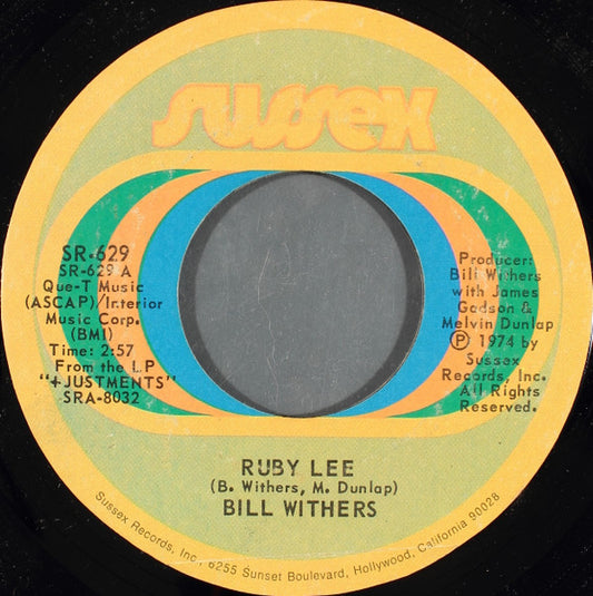 Bill Withers : Ruby Lee (7", Single, Styrene)