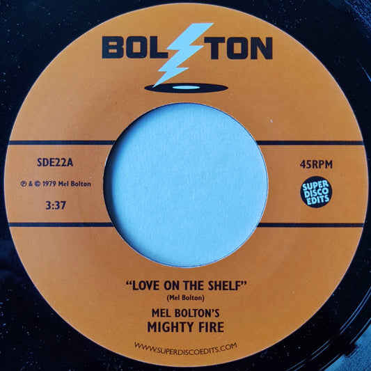 Mighty Fire : Love On The Shelf / Bring Your Love Closer (7", Ltd)